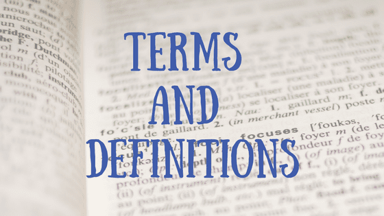 Terms and Definitions – Updated!